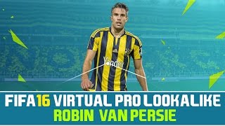 Watch FIFA 16 - VIRTUAL PRO LOOKALIKE TUTORIAL - ROBIN VAN PERSIE Video