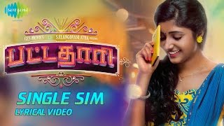 Watch Single Sim | Pattathari | SS. Kumaran | Vaikom Vijayalakshmi | Latest Romantic Tamil Song Video