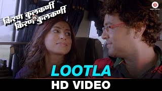 Watch Lootla - Kiran Kulkarni vs Kiran Kulkarni | Subodh Bhave, Kranti Redkar | Vaishali Samant Video