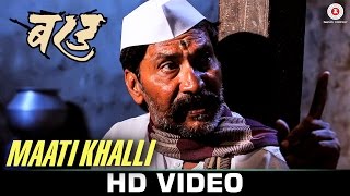 Watch Maati Khalli - Barad | Rohan Rohan | Suhas  Palshikar, Bharat Ganeshpure Video