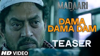 Watch DAMA DAM Video Song (Teaser) | Madaari | Irrfan Khan, Jimmy Shergill Video