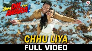 Watch Chhu Liya - Full Video | Hai Apna Dil Toh Awara | Papon & Neha Rajpal | Sahil Anand & Niyati Joshi Video