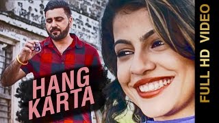 Watch New Punjabi Songs 2016 || HANG KARTA || HARRY SHAH || Punjabi Songs 2016 Video