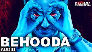 Watch Behooda Full Song (Audio) | Raman Raghav 2.0 | Nawazuddin Siddiqui | Anurag Kashyap | Ram Sampath Video