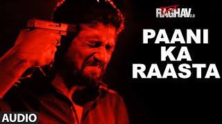 Watch Paani Ka Raasta Full Song (Audio) | Raman Raghav 2.0 | Nawazuddin Siddiqui | Ram Sampath Video