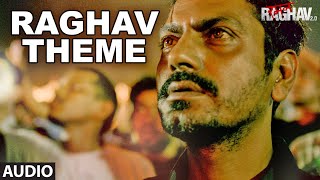 Watch Raghav Theme Full Song (Audio) | Raman Raghav 2.0 | Nawazuddin Siddiqui | Ram Sampath Video