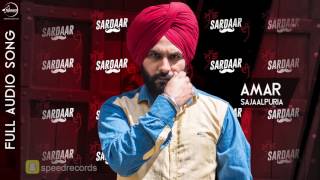 Watch Muchh Sardaar Di ( Full Audio Song ) | Amar Sajaalpuria | Punjabi Song Collection Video