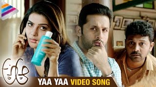 Watch A Aa Movie Video Songs | Yaa Yaa Song Trailer | Nitin | Samantha | Trivikram Video