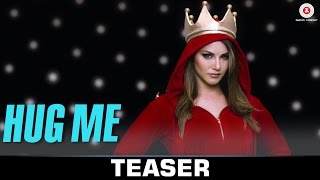 Watch Hug Me - Teaser | Beiimaan Love | Sunny Leone & Rajniesh Duggall | Kanika Kapoor & Raghav Sachar Video