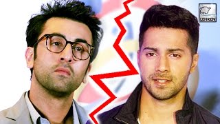 Watch Ranbir Kapoor REPLACED By Varun Dhawan Video