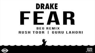 Watch Fear (BEG Remix) - Rush Toor & Guru Lahori - DesiHipHop Inc Video