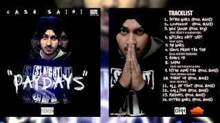 Watch Cash Saini - Paydays Mixtape - Desi Hip Hop Inc Video