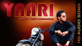 Watch YAARI || PREET LAMBARDAR || New Punjabi Songs 2016 || HD AUDIO Video