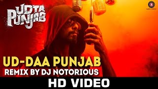 Watch Ud-daa Punjab - Remix by DJ Notorious | Udta Punjab | Vishal Dadlani & Amit Trivedi | Shahid Kapoor Video