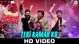 Watch Teri Kamar Ko - Great Grand Masti | Riteish D, Vivek O & Aftab S | Sanjeev & Darshan R & Kanika K Video