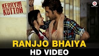 Watch Ranjjo Bhaiya - Kerry On Kutton | Satyajeet Dubey & Aradhana Jogata | Piyush Mishra Video