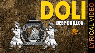 Watch DOLI || DEEP DHILLON || LYRICAL VIDEO || Punjabi Sad Songs 2016 Video