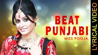 Watch BEAT PUNJABI || MISS POOJA || LYRICAL VIDEO || New Punjabi Songs 2016 Video