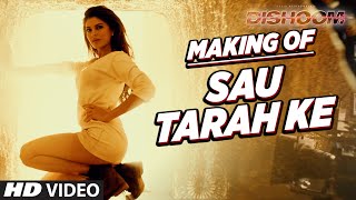 Watch Making of "Sau Tarah Ke" Video Song | Dishoom | John Abraham | Varun Dhawan | Jacqueline Fernandez Video