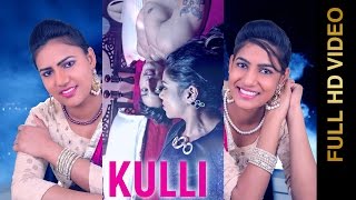 Watch New Punjabi Songs 2016 || KULLI || G MANN KAUR || Punjabi Songs 2016 Video