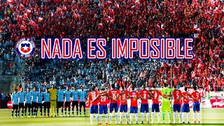 Watch Ya Nada Es Imposible - Seleccion Chilena - Copa America Centenario Video