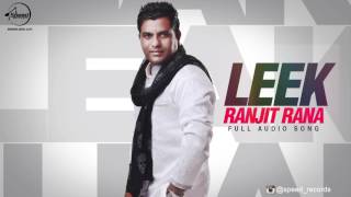 Watch Leek (Audio Song) | Ranjit Rana | Latest Punjabi Song 2016 Video