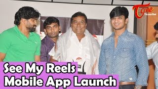 Watch See My Reels Mobile App Launch Press Meet Video