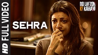 Watch Shero FullVideo Song Do Lafzon Ki Kahani Randeep Hooda, Kajal Aggarwal Kanika Kapoor Video