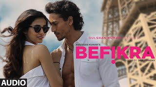 Watch Befikra Full Song (Audio) Tiger Shroff, Disha Patani Meet Bros ADT Sam Bombay Video