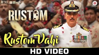Watch Rustom Vahi - Rustom Akshay Kumar, Ileana D'cruz & Esha Gupta | Sukriti Kakar | Raghav Sachar Video