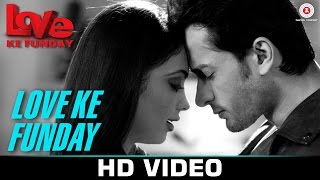 Watch Love Ke Funday (Title Track) - Shaleen Bhanot, Rishank Tiwari, Harshvardhn Joshi, Rahul S & Pooja B Video