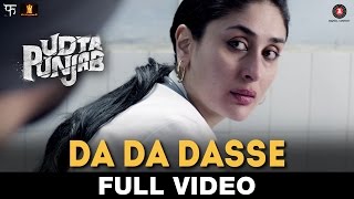 Watch Da Da Dasse - Full Video  Udta Punjab Amit Trivedi  Shellee  Kanika Kapoor  Babu Haabi Video