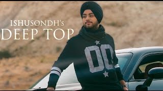 Watch DEEP TOP  Official Full Video  Ishu Sondh  New Punjabi Songs 2016  Lokdhun Punjabi Video