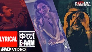 Watch Qatl-E-Aam Lyrical Video Raman Raghav 2.0 Nawazuddin Siddiqui,Vicky Kaushal, Sobhita Dhulipala Video