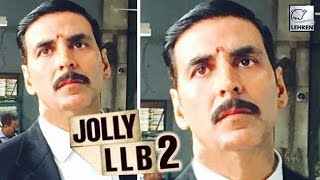 Watch Akshay Kumar's First Look From Jolly LLB Sequel Video