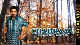 Watch CHADRAAN DHARAMPREET & MISS POOJA LYRICAL VIDEO New Punjabi Songs 2016 Video