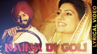 Watch NAINA DI GOLI  DIL PREET LYRICAL VIDEO  New Punjabi Songs 2016 Video