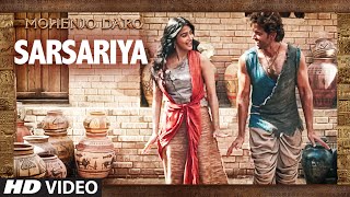 Watch "SARSARIYA" Video Song  MOHENJO DARO | A.R. RAHMAN SHASHWAT SHASHAA   Hrithik Roshan Pooja Hegde Video