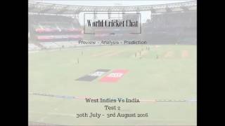Watch West Indies v India - 2nd Test - Analysis Preview & Predictions Video