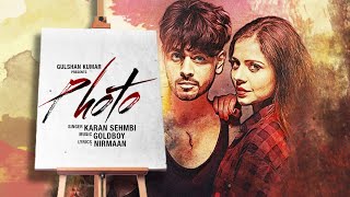 Watch Photo Karan Sehmbi Full video  Latest Punjabi Songs 2016 Video