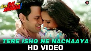 Watch Tere Ishq Ne Nachaaya - Hai Apna Dil Toh Awara | Sahil Anand, Niyati Joshi, Vikram Kochhar & Divya C Video