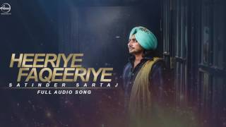 Watch Heeriye Faqeeriye (Full Audio Song)  Satinder Sartaj  Punjabi Song Collection Video