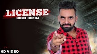 Watch New Punjabi Songs 2016 License Gurmeet Dhindsa Latest Punjabi Songs 2016 Video