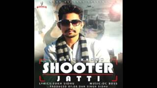 Watch Shooter Jatti  Preet Khakh Noor Records Official Audio HD | New Punjabi Songs 2016 Video