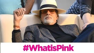 Watch This phrase by Big B sums up his upcoming film PINK Video