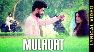 Watch MULAQAT DEV HEER LYRICAL VIDEO New Punjabi Songs 2016 Video