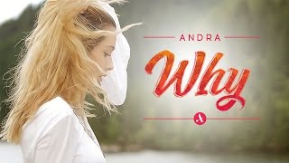 Watch Andra - Why (Official Video) Video