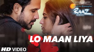 Watch LO MAAN LIYA Video Song Raaz Reboot Emraan Hashmi, Kriti Kharbanda, Gaurav Arora Video