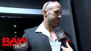 Watch Why Cesaro was frustrated backstage at Raw: Raw Fallout, Aug. 22, 2016 Video