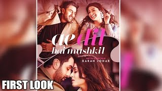 Watch Ae Dil Hai Mushkil FIRST LOOK Poster Out - Ranbir Kapoor, Aishwarya Rai, Anushka Sharma, Fawad Khan Video